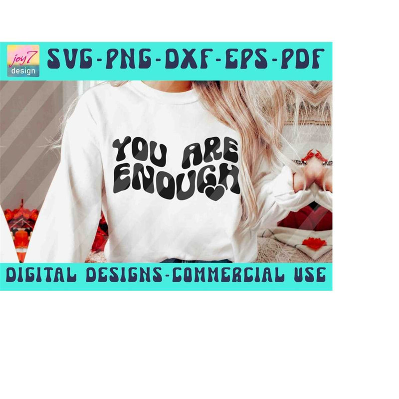 MR-910202318458-you-are-enough-svg-png-retro-png-inspirational-svg-positive-image-1.jpg
