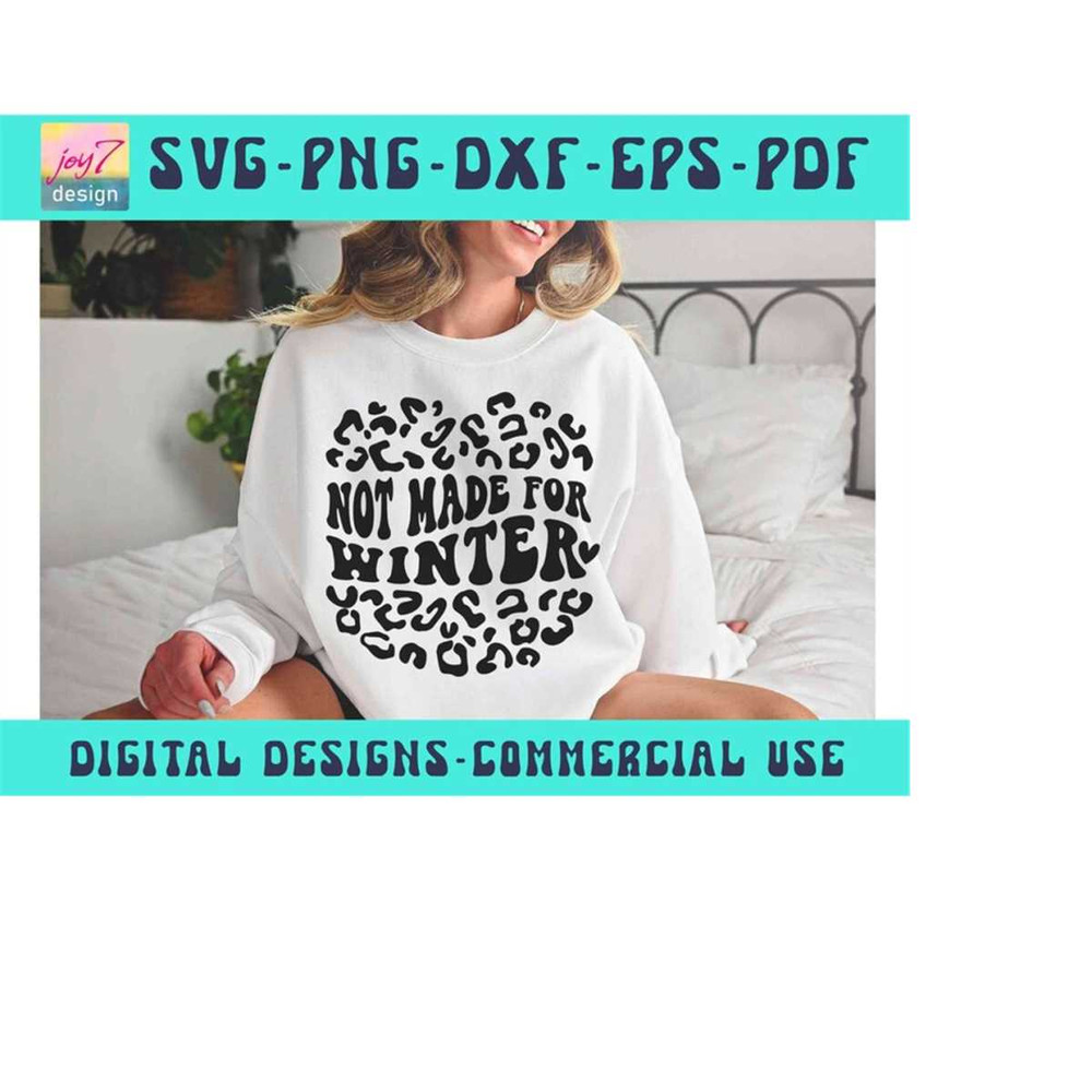 MR-9102023184623-not-made-for-winter-svg-png-pdf-leopard-cheetah-print-wavy-image-1.jpg