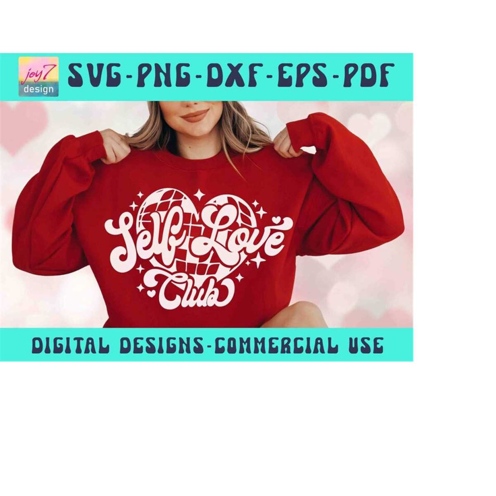 MR-9102023185338-self-love-club-svg-png-self-love-valentines-day-svg-image-1.jpg