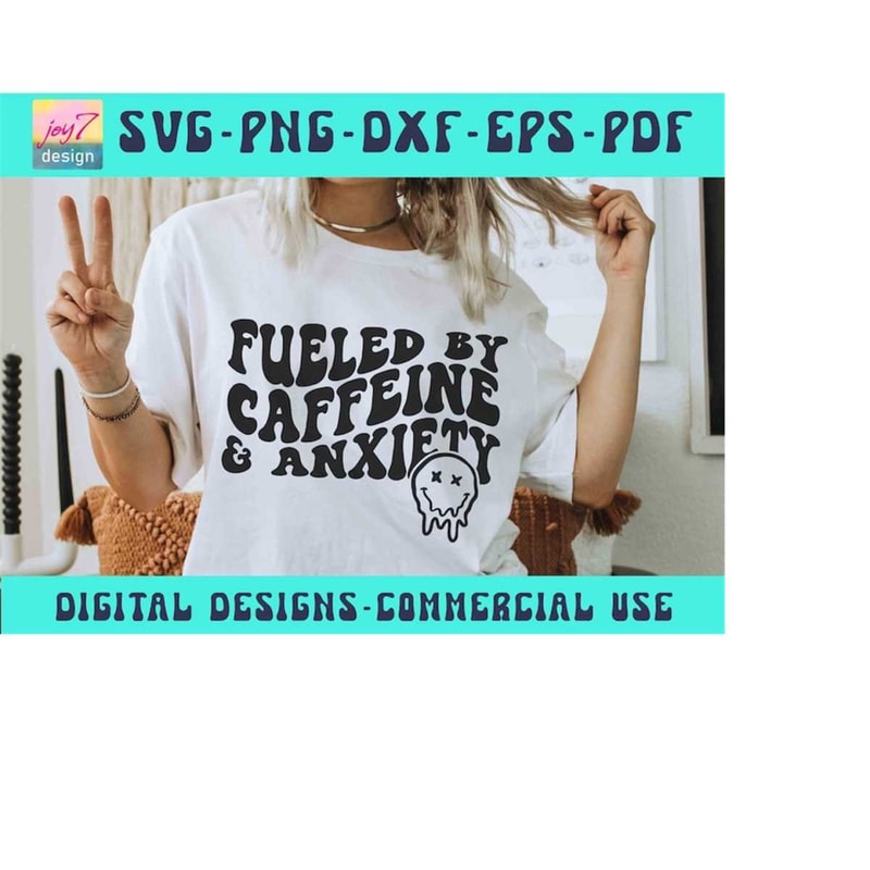 MR-9102023191236-fueled-by-caffeine-and-anxiety-svg-png-mom-life-png-mom-image-1.jpg