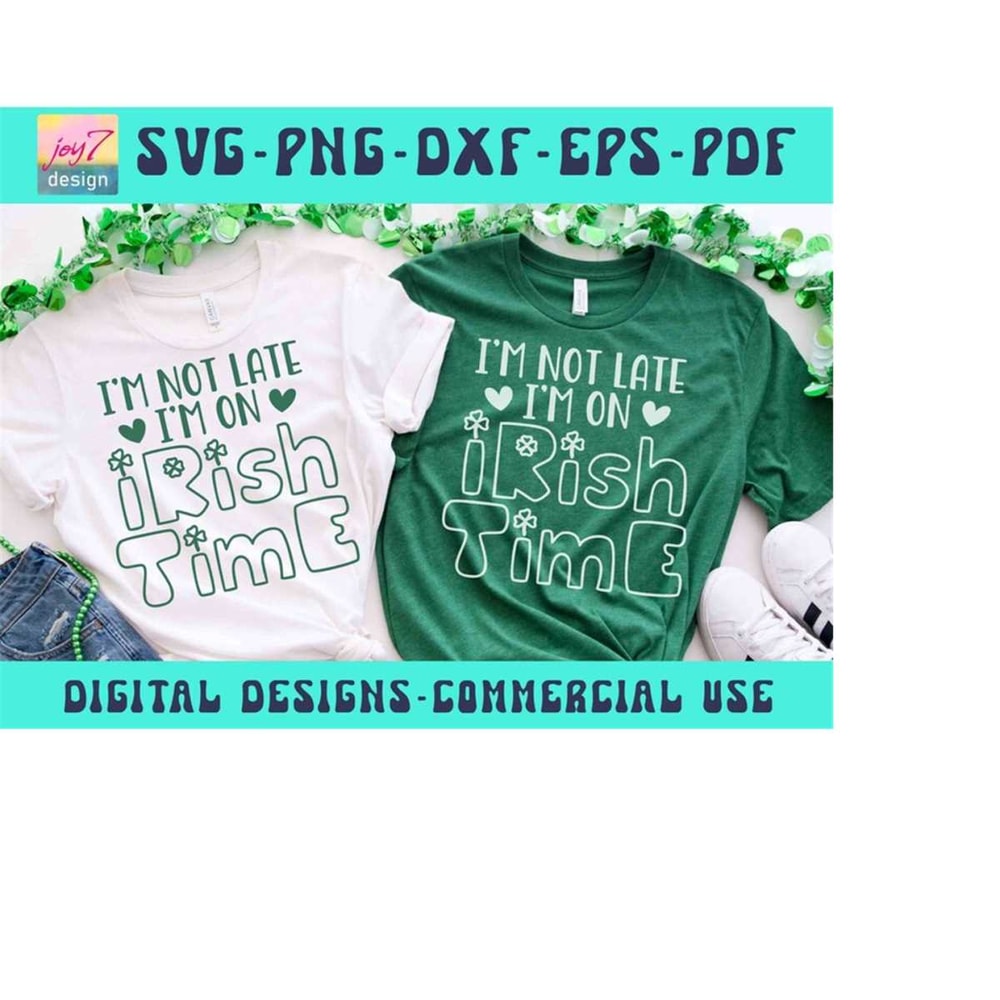 MR-9102023191633-st-patricks-day-svg-png-im-not-late-im-on-image-1.jpg