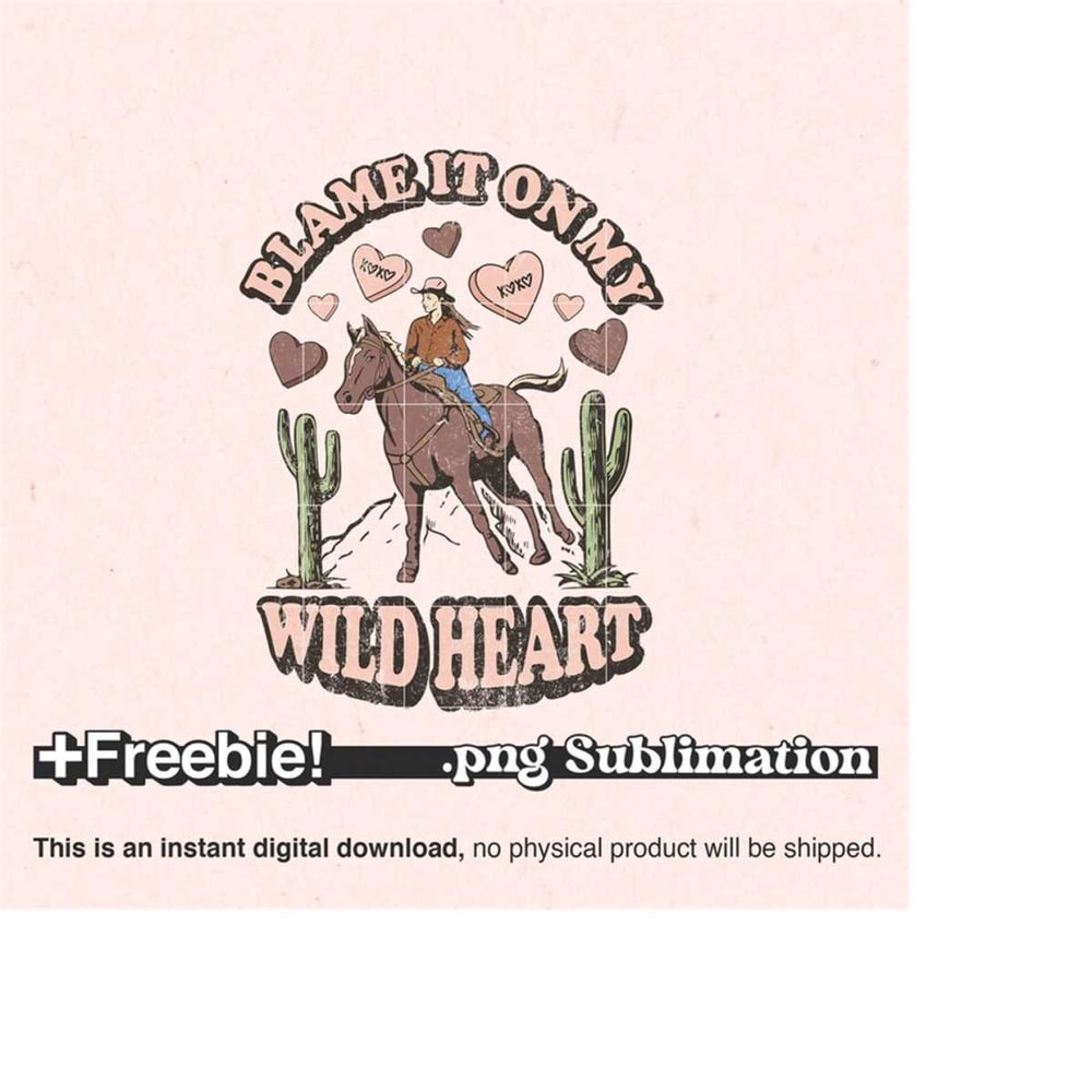 MR-9102023191922-blame-it-on-my-wild-heart-png-western-sublimation-western-image-1.jpg
