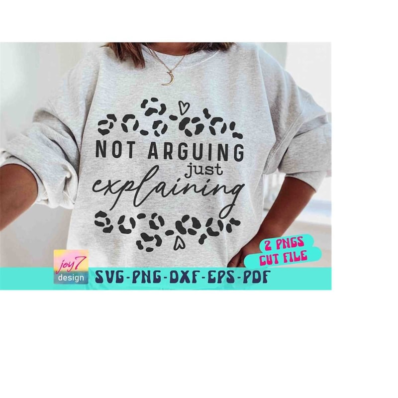 MR-9102023192422-sarcastic-quote-svg-png-not-arguing-just-explaining-teenager-image-1.jpg