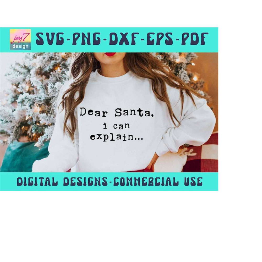 MR-9102023192531-dear-santa-i-can-explain-svg-png-pdf-funny-santa-quote-svg-image-1.jpg