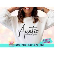 auntie svg, aunt like a mom only cooler, bae svg, auntie svg, godmother svg, best aunt ever svg, blessed auntie svg, new