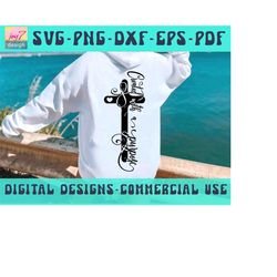 boho christian cross svg png jesus god svg faith bible quote svg positive christian religious cross bible cut file scrip