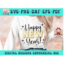happy new year svg png, new year's party, new year's eve svg, new year's shirt svg, 2023 svg, funny new year svg, cricut