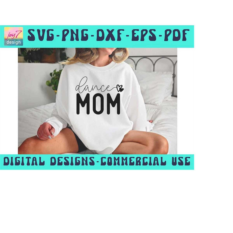MR-9102023194344-dance-mom-svg-png-pdf-dxf-eps-pod-dance-mama-mom-mode-image-1.jpg