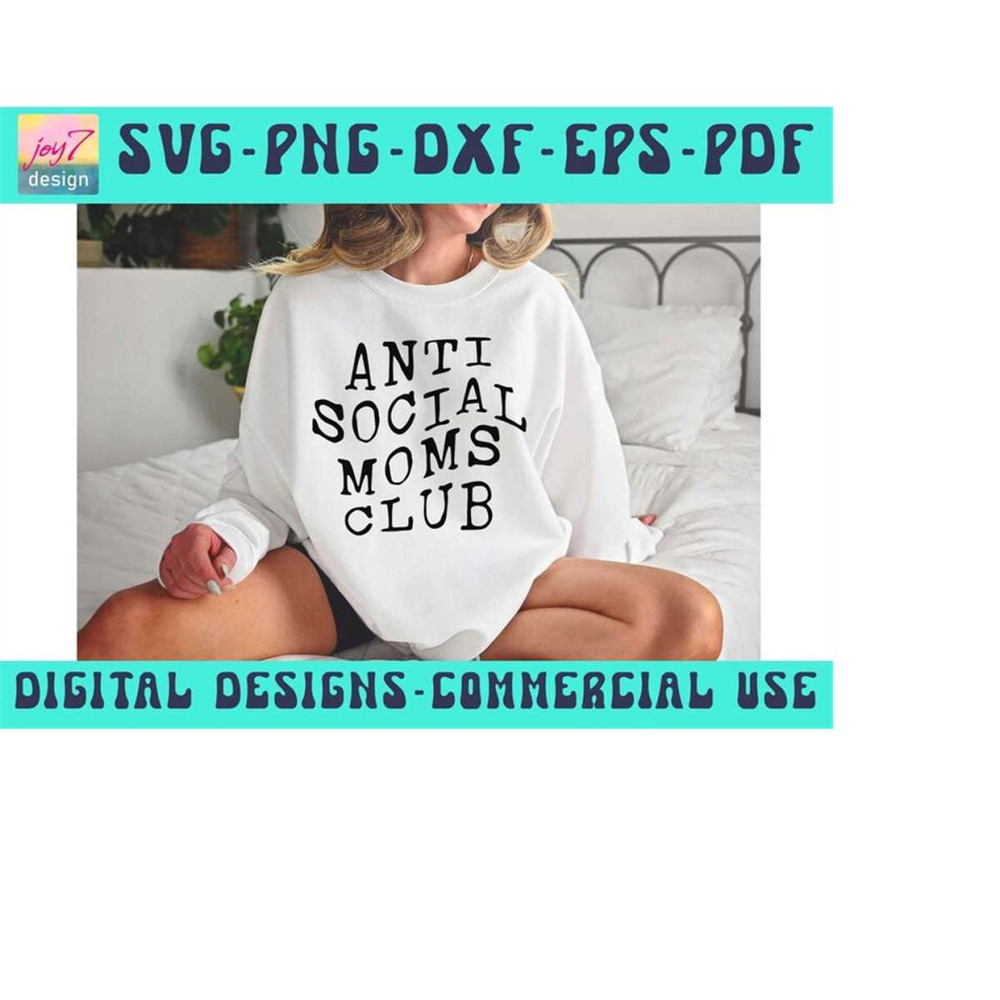 MR-9102023195310-antisocial-moms-club-svg-png-moms-club-svg-antisocial-svg-image-1.jpg