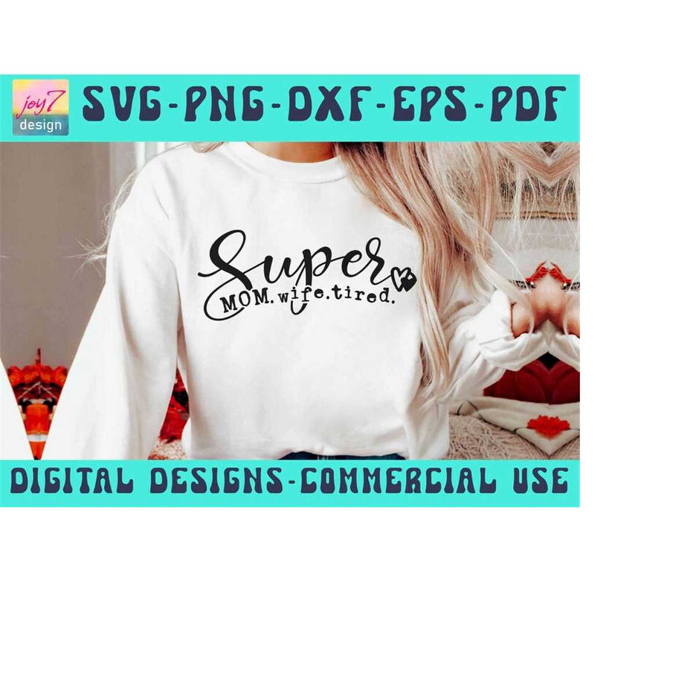 MR-9102023195830-super-mom-svg-png-pdf-dxf-eps-mom-life-svg-mom-mode-svg-mom-image-1.jpg