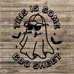 Funny Halloween svg, This is some Boo Sheet svg, png dxf Files, Instant DOWNLOAD for Cricut, Boo SVG EPS DXF PNG