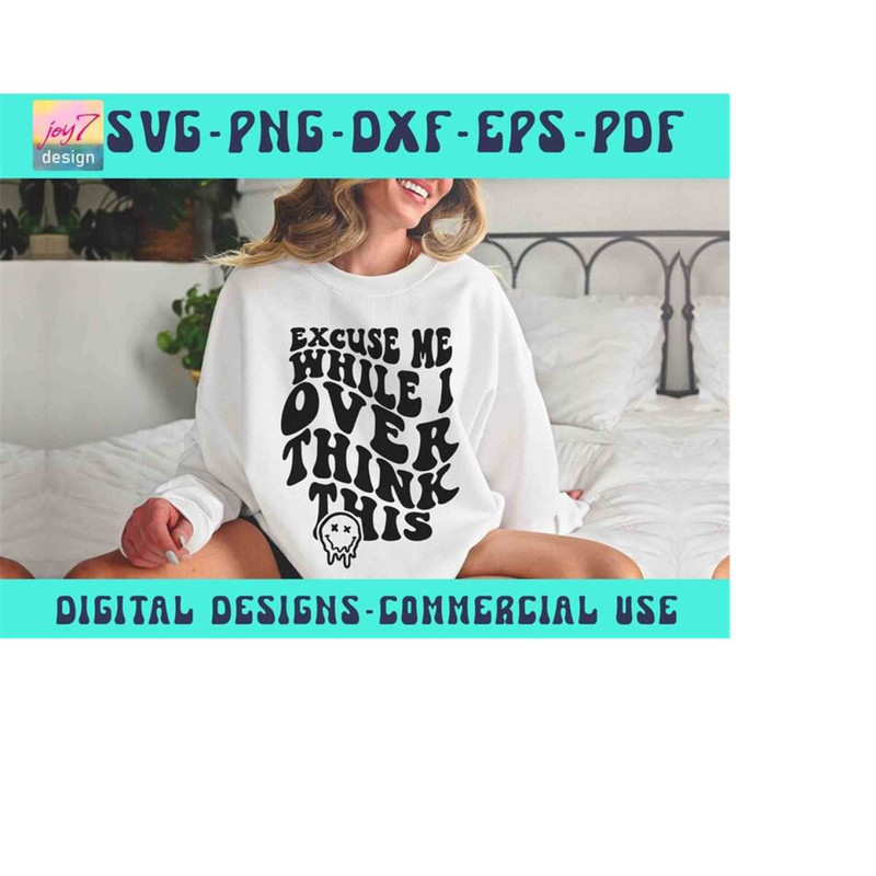 MR-910202320848-sarcastic-svg-png-pdf-excuse-me-while-i-overthink-this-image-1.jpg