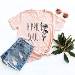 hippie soul shirt , novelty shirt , hippie shirt , boho shirt , hippie graphic tee