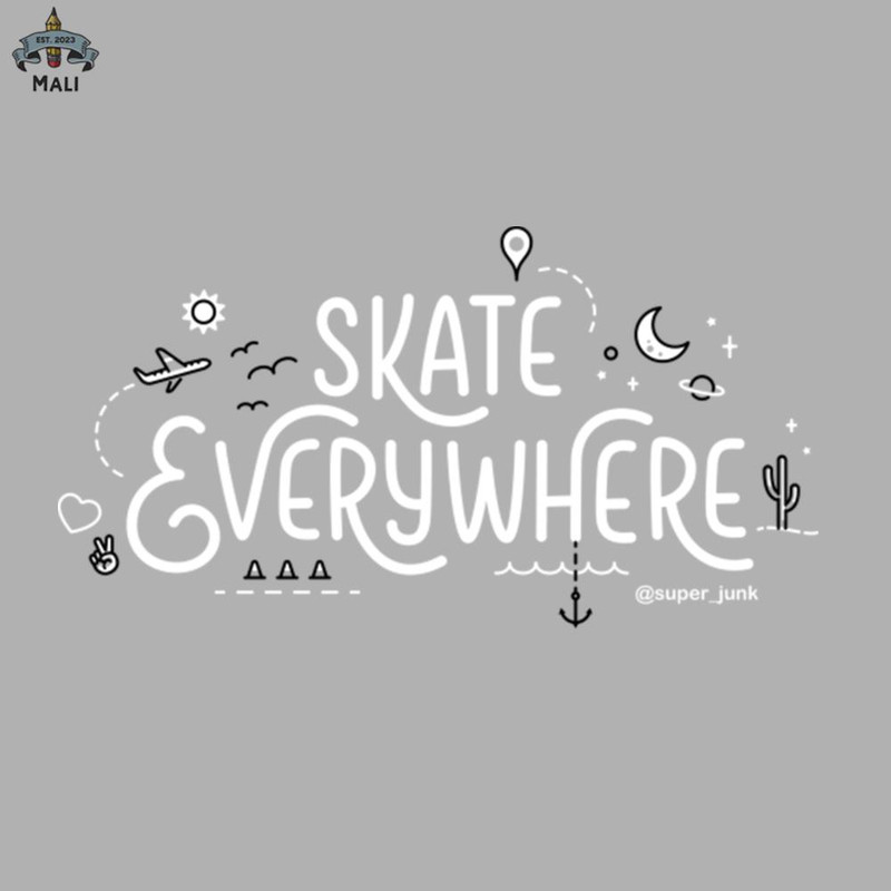 ML0908903-Skate Everywhere Sublimation PNG Download.jpg