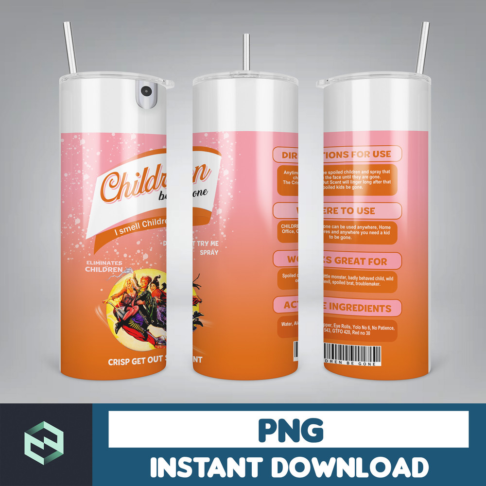 Children Be Gone Tumbler, Hocus Pocus Tumbler Design 20 oz Skinny Halloween Tumbler Wrap Sublimation Design PNG, Instant Download (4).jpg