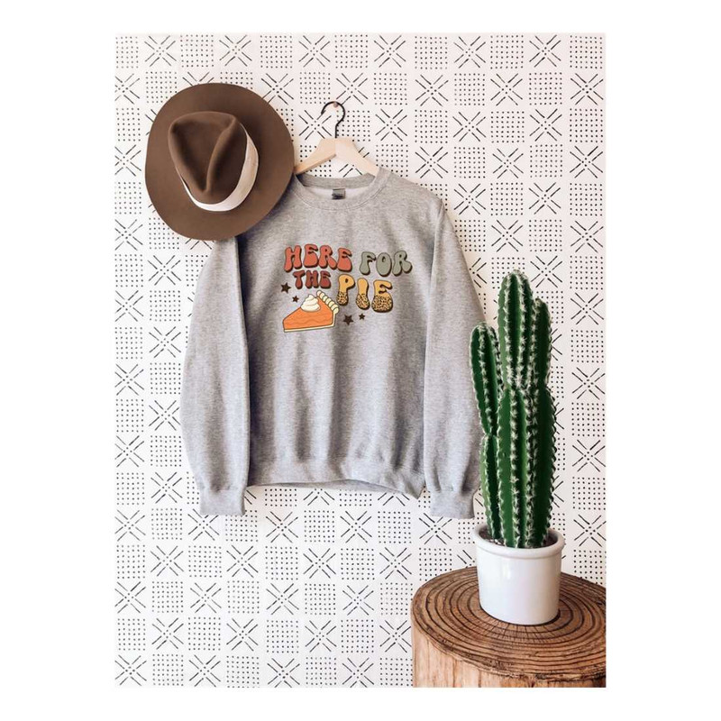 MR-9102023224915-thanksgiving-sweatshirt-here-for-the-pie-sweat-funny-image-1.jpg