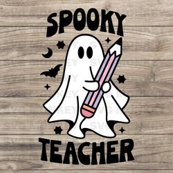 spooky teacher svg, cute ghost svg, halloween ghost svg, school halloween svg, halloween teacher svg eps dxf png