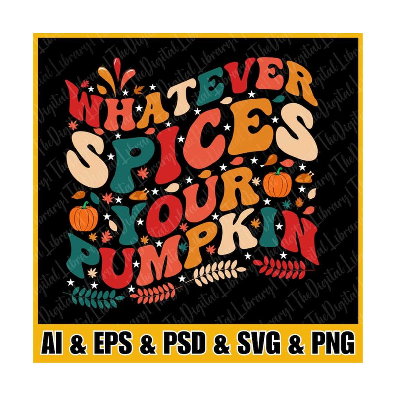 MR-1010202375332-whatever-pumpkin-svg-png-pumpkin-spice-instant-download-fall-image-1.jpg