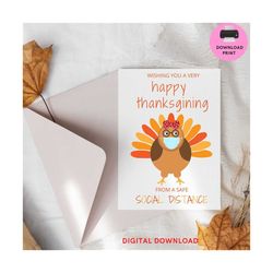 social distance thanksgiving card printable – funny pandemic turkey with face mask digital download – quarantine humor g