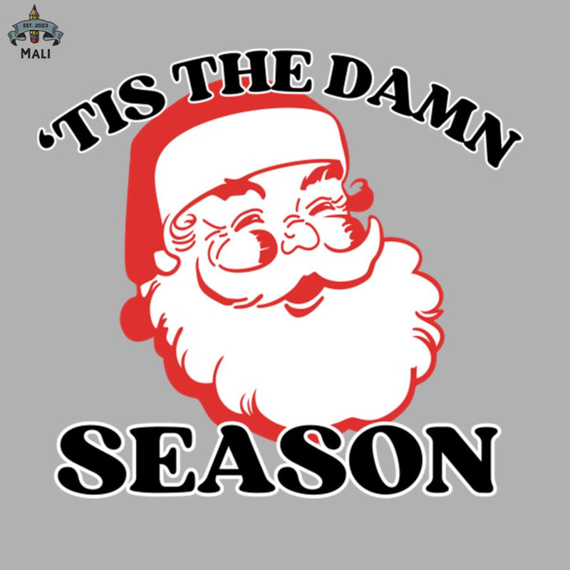 ML09081048-tis the damn season Sublimation PNG Download.jpg