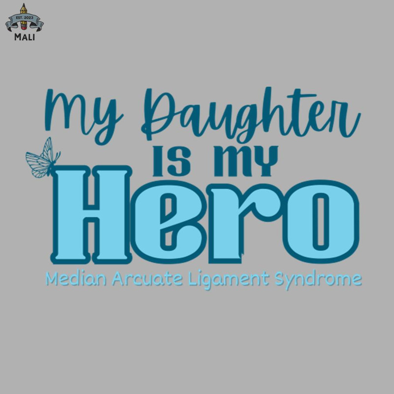 ML0908677-My Daughter is my Hero Sublimation PNG Download.jpg