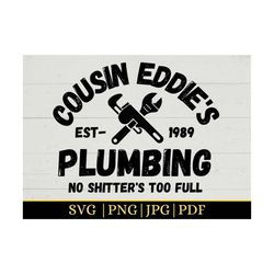 cousin eddies plumbing svg, cousin eddies plumbing png, cousin eddies plumbing jpg