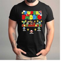 supper daddio shirt, personalized super daddio shirt, super mario shirt, daddio shirt, super dad shirt, dad gamer shirt,