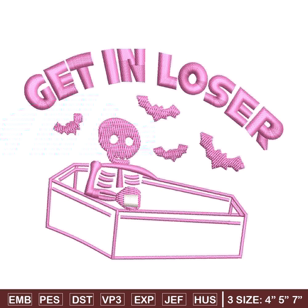 Get in lose embroidery design, Skeleton embroidery, Embroidery file, Embroidery shirt, Emb design, Digital download.jpg
