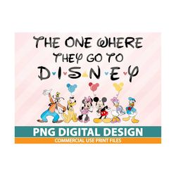 the one where they go png, mouse and friends png, friendship, family trip 2023, family vacation png, vacay mode png, fam