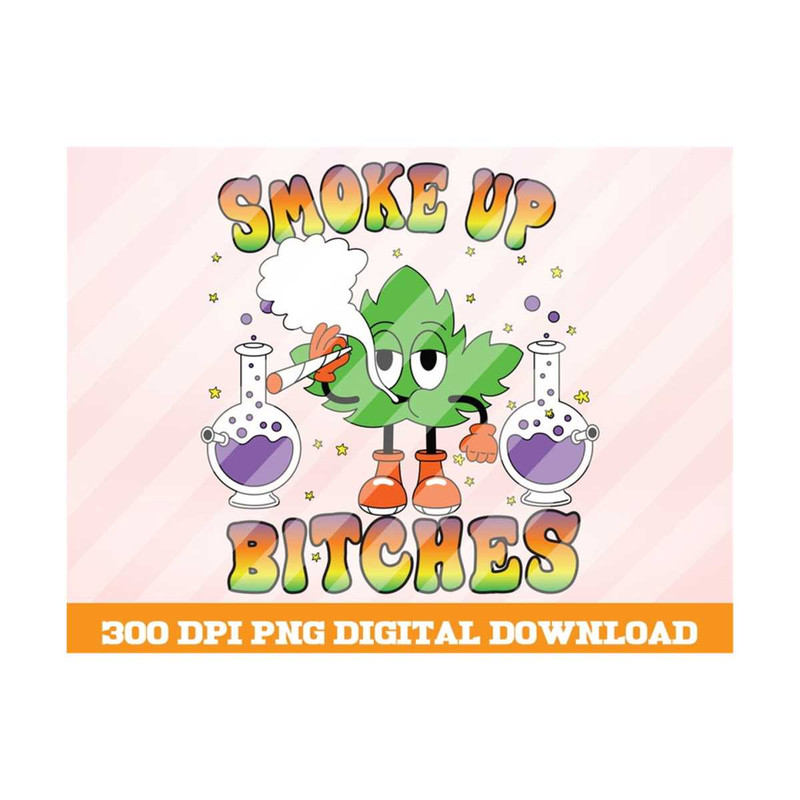 MR-101020239254-smoke-up-bitches-png-retro-weed-png-retro-vintage-png-weed-image-1.jpg