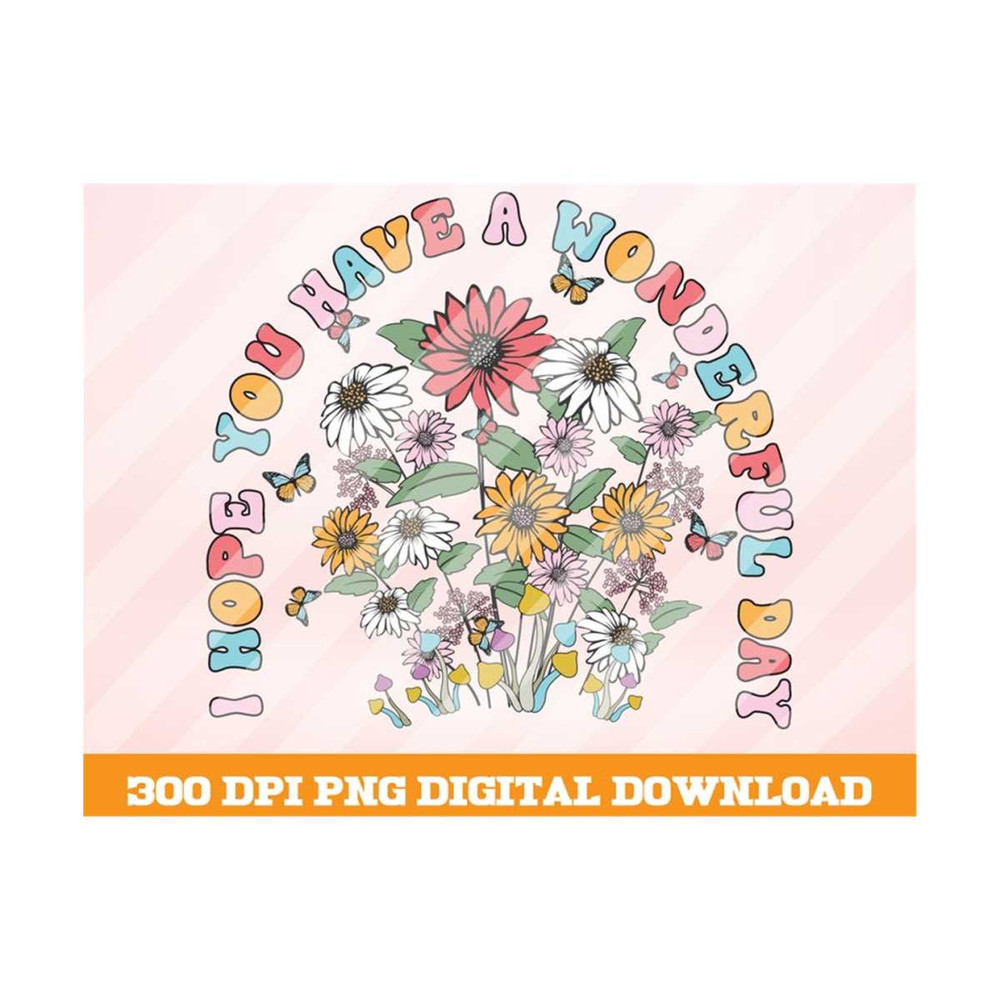 MR-1010202391256-i-hope-you-have-a-wonderful-day-png-retro-floral-png-groovy-image-1.jpg