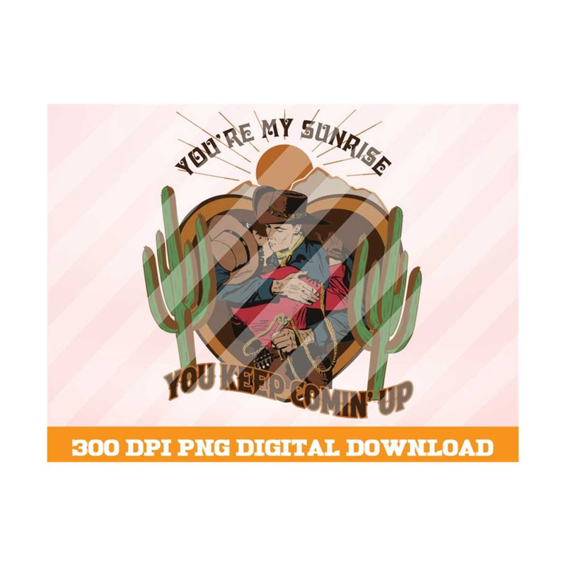 MR-101020239148-youre-my-sunrise-png-cowgirl-and-cowboy-png-desert-image-1.jpg