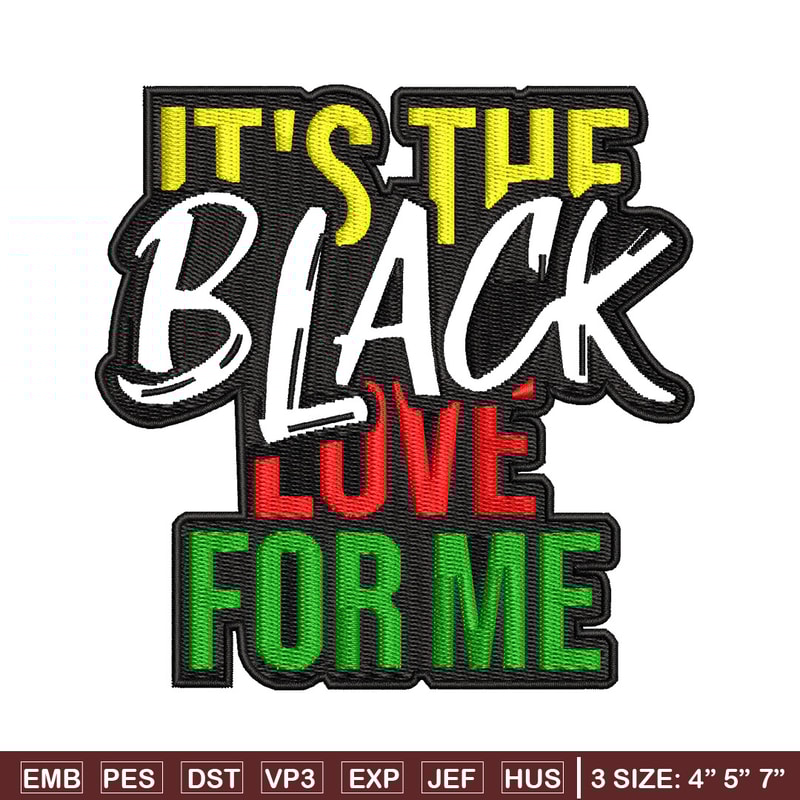 It the black love embroidery design, Logo embroidery, Embroidery file, Embroidery shirt, Emb design, Digital download.jpg