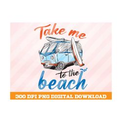 take me to the beach png, retro tour car png, summer png,beach png,summer designs png,vintage png ,summer t shirt design