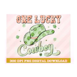 one lucky cowboy png, trending png, howdy lucky png, retro png, st patrick's day png, lucky clover png, retro lucky png,