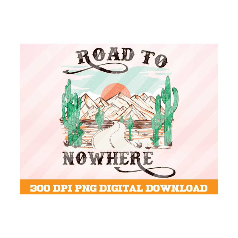 MR-10102023102858-road-to-nowhere-png-desert-drifter-png-western-png-desert-image-1.jpg