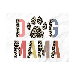 leopard dog mama png, dog mom png, sublimation,dog mom,dog mom shirt,leopard,cheetah,dog mama,dog,dogs,paw,dog shirt,png