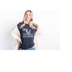 funny easter shirt, local egg dealer shirt, easter egg dealer, easter shirt, easter chicken shirt, easter party shirt, e