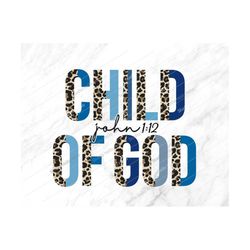 child of god png, child of god, christian png, religious,christian,bible verse,png,printable,sublimation,nursery decor,g