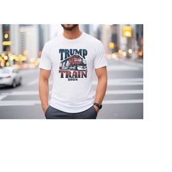trump 2024 election shirt, trump train shirt, trump 2024 shirt, trump maga shirt, trump supporter tee, funny republican