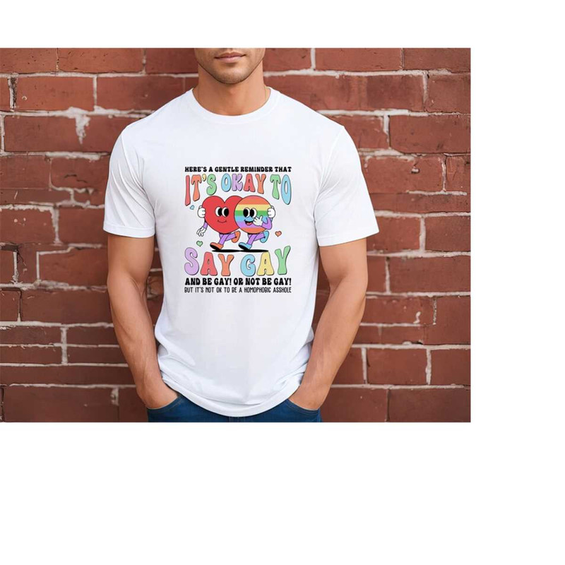 MR-10102023112454-its-okay-to-say-gay-shirt-gay-pride-shirt-lgbtq-ally-image-1.jpg