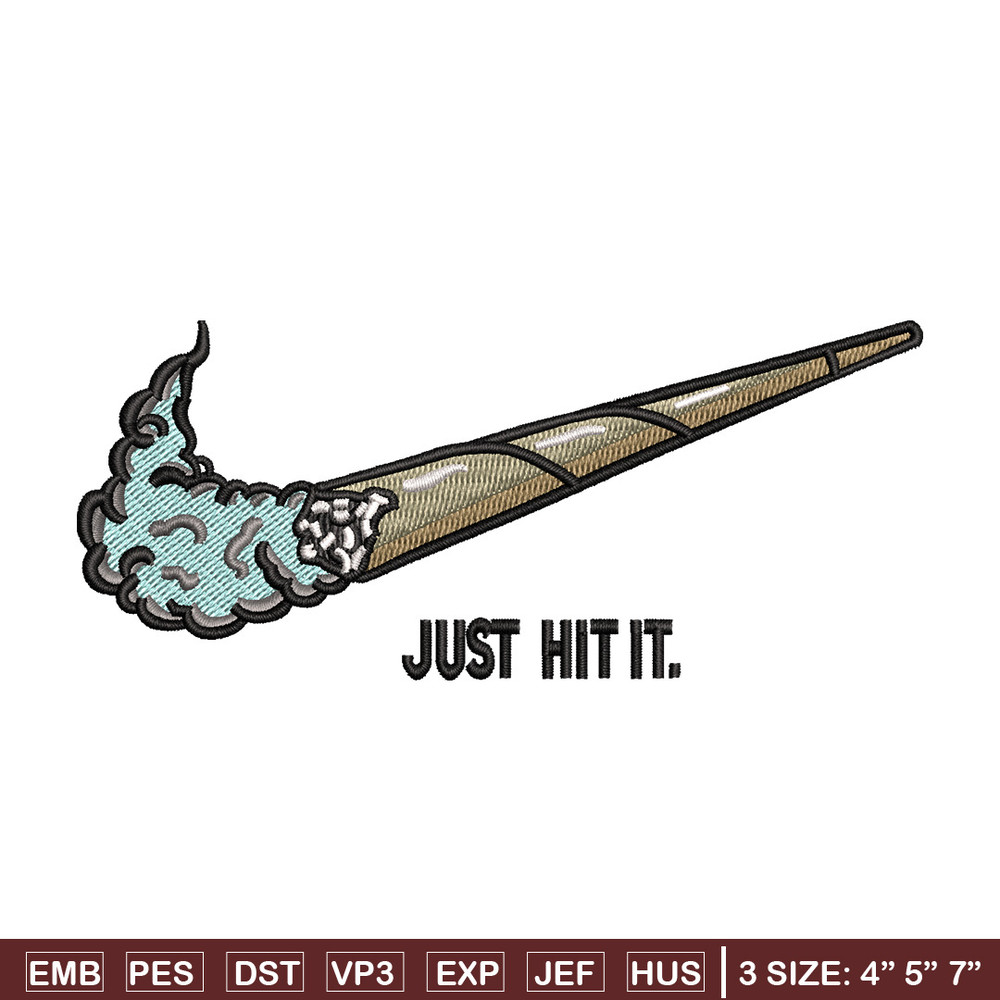 Nike just hit it embroidery design, Smoke embroidery, Nike design, Embroidery shirt, Embroidery file, Digital download.jpg