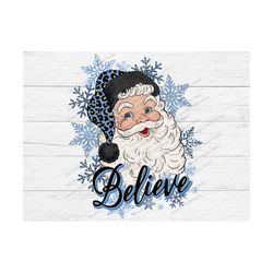 santa believe png, santa png, christmas png, santa sublimation design download,believe,christmas leopard,leopard,santa h