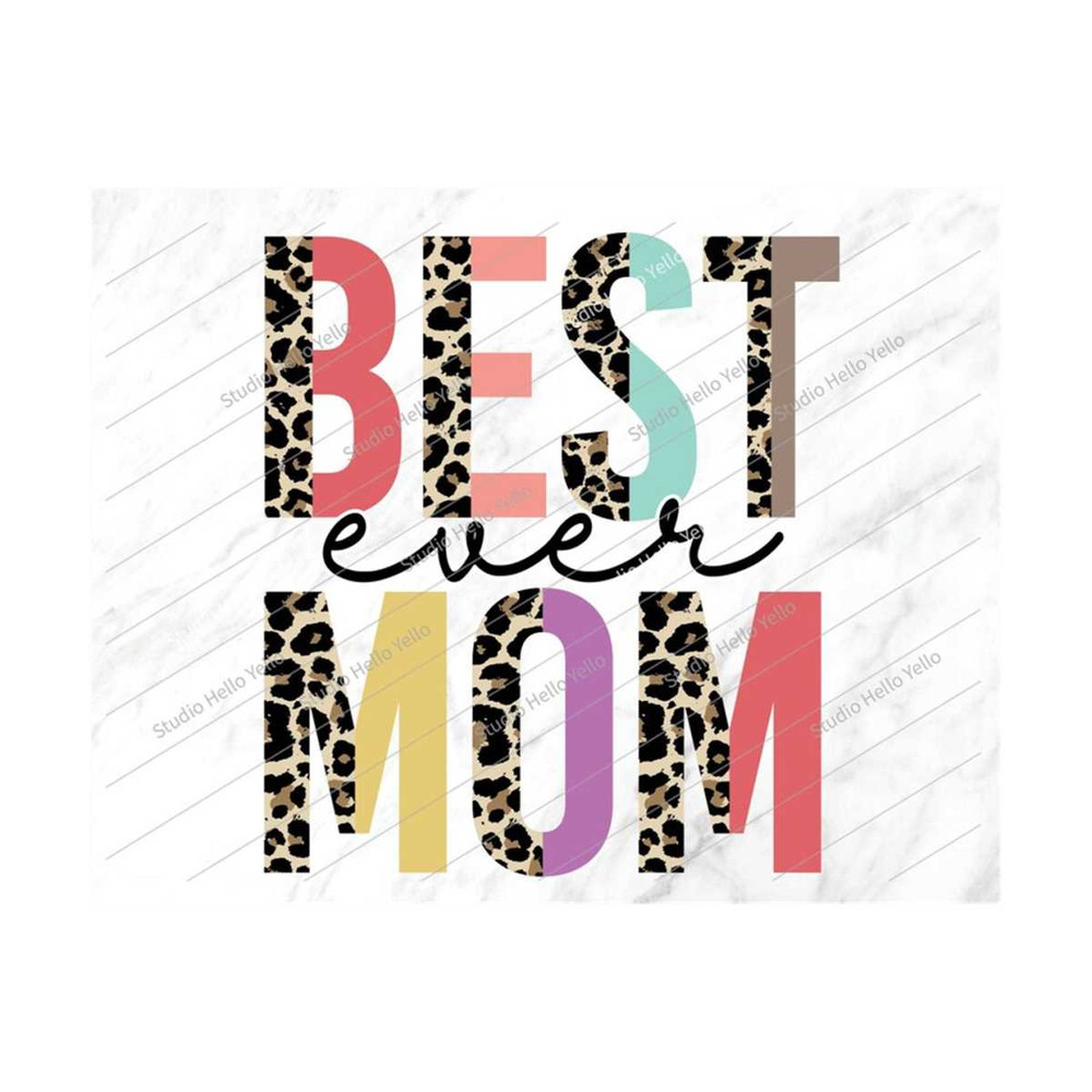 MR-10102023113727-best-mom-ever-png-best-mom-ever-mom-png-sublimation-png-image-1.jpg