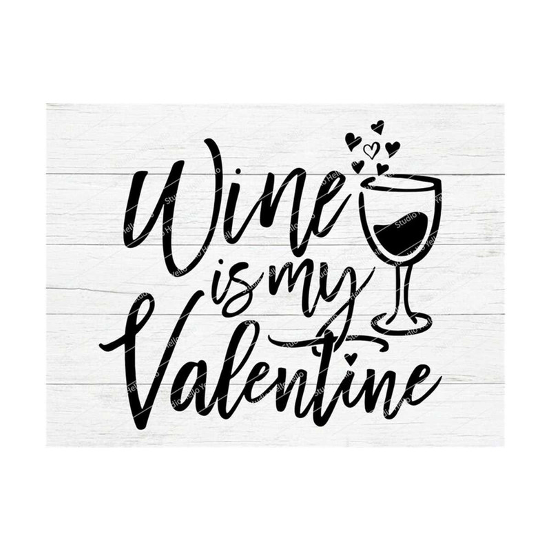 MR-1010202312936-wine-is-my-valentine-svgvalentines-svgvalentines-day-image-1.jpg
