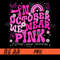 Retro-In-October-We-Wear-Pink-PNG,-Retro-Groovy-Breast-Cancer-Awareness-PNG.jpg