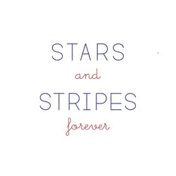 4th of july svg, stars and stripes forever, july 4th svg, fourth of july svg, america, usa flag svg, independence day sh