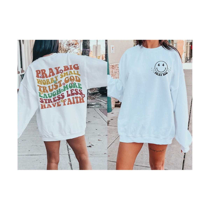 MR-10102023135434-pray-big-worry-small-trust-god-laugh-more-stress-less-have-image-1.jpg