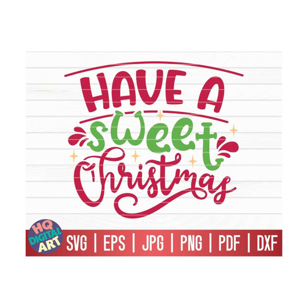 MR-10102023143229-have-a-sweet-christmas-svg-christmas-baking-quote-svg-image-1.jpg