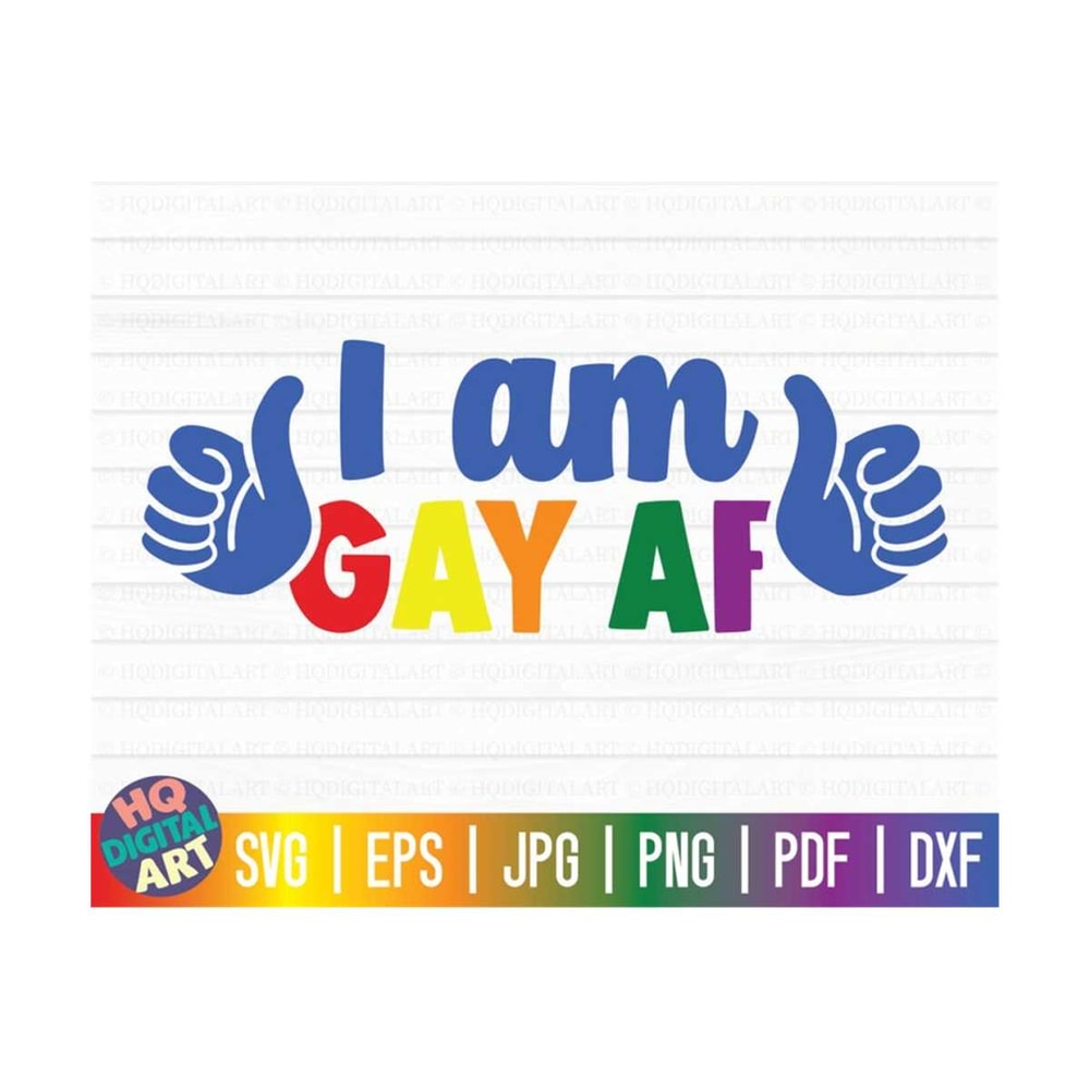 MR-10102023143231-i-am-gay-af-svg-pride-t-shirt-svg-lgbtq-pride-svg-gay-image-1.jpg